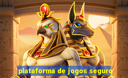 plataforma de jogos seguro